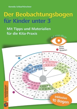 Der Beobachtungsbogen für Kinder unter 3 von Schlaaf-Kirschner,  Kornelia