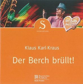 Der Berch brüllt! von Karl-Kraus,  Klaus