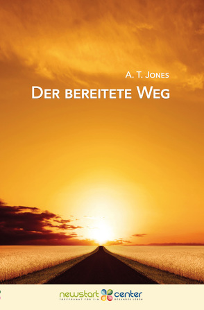 Der Bereitete Weg von Jones,  A.T.