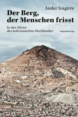 Der Berg, der Menschen frisst von Izagirre,  Ander, Weirauch,  Grit