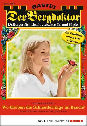 Der Bergdoktor – Folge 1868 von Kufsteiner,  Andreas