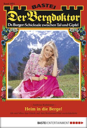 Der Bergdoktor – Folge 1871 von Kufsteiner,  Andreas