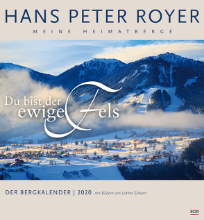 Der Bergkalender 2020 von Royer,  Hans Peter