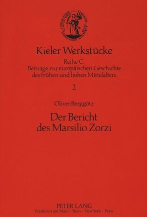 Der Bericht des Marsilio Zorzi von Berggötz,  Oliver