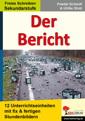 Der Bericht von Schardt,  Friedel, Stolz,  Ulrike