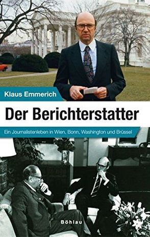 Der Berichterstatter von Emmerich,  Klaus