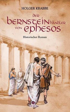 Der Bernsteinhändler von Ephesos von Krabbe,  Holger