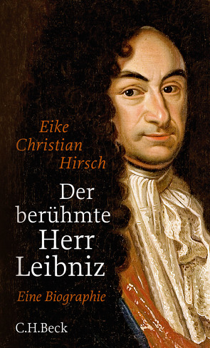 Der berühmte Herr Leibniz von Hirsch,  Eike Christian