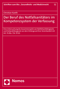 Der Beruf des Notfallsanitäters im Kompetenzsystem der Verfassung von Kanth,  Christian