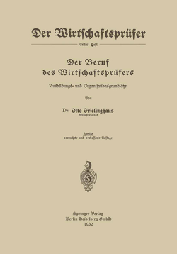 Der Beruf des Wirtschaftsprüfers von Frielinghaus,  Otto