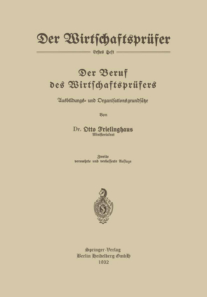 Der Beruf des Wirtschaftsprüfers von Frielinghaus,  Otto