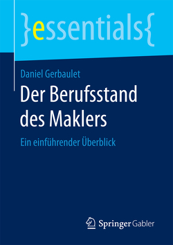 Der Berufsstand des Maklers von Gerbaulet,  Daniel