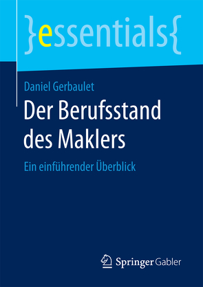 Der Berufsstand des Maklers von Gerbaulet,  Daniel