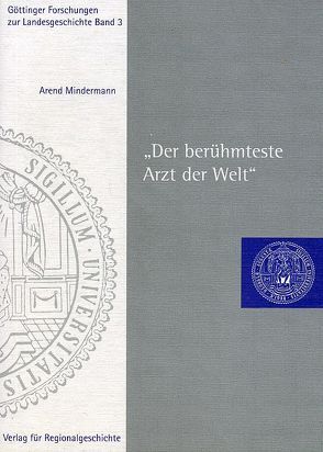 »Der berühmteste Arzt der Welt« von Mindermann,  Arend