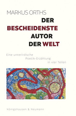 Der bescheidenste Autor der Welt von Bartl,  Andrea, Orths,  Markus