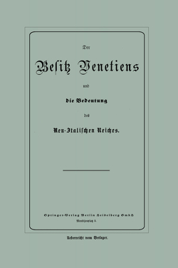 Der Besitz Venetiens und die Bedeutung des Neu-Italischen Reiches von Bluhm,  NA