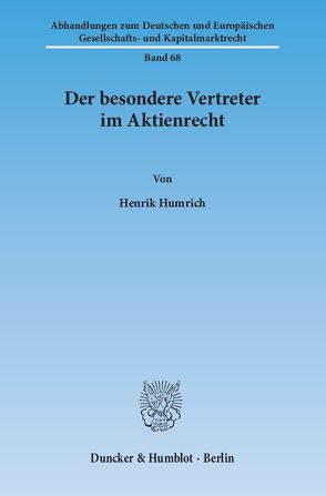 Der besondere Vertreter im Aktienrecht. von Humrich,  Henrik