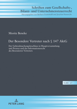 Der Besondere Vertreter nach § 147 AktG von Beneke,  Moritz