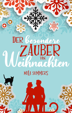 Der besondere Zauber von Weihnachten von Summers,  Mila