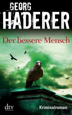 Der bessere Mensch von Haderer,  Georg