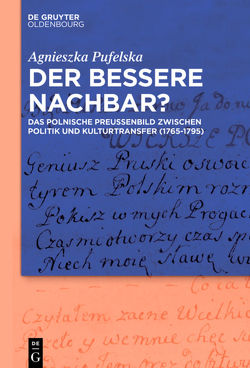 Der bessere Nachbar? von Pufelska,  Agnieszka