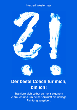 Der beste Coach für mich, bin ich! von Westermair,  Herbert