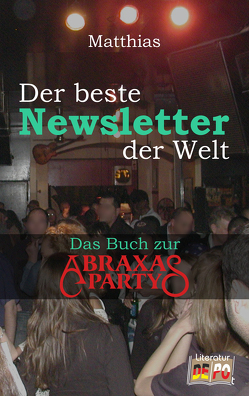 Der beste Newsletter der Welt von , - Matthias