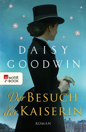 Der Besuch der Kaiserin von Goodwin,  Daisy, Seifert,  Nicole