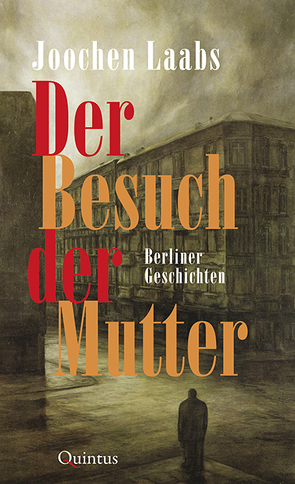 Der Besuch der Mutter von Laabs,  Joochen