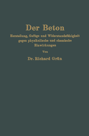 Der Beton von Grün,  Richard