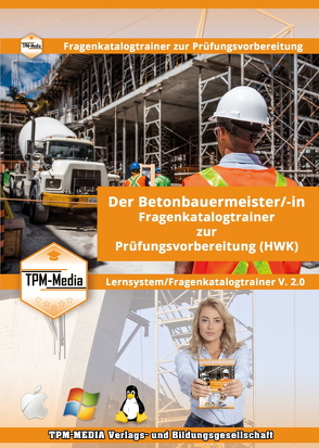 Der Betonbauermeister (m/w/d) Lerntrainer mit über 3624 Lernfragen für Windows von Mueller,  Thomas