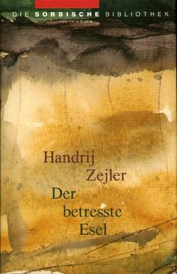 Der betresste Esel von Zejler,  Handrij