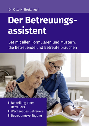 Der Betreuungsassistent von Bretzinger,  Otto N.