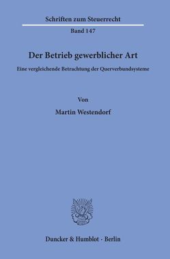 Der Betrieb gewerblicher Art. von Westendorf,  Martin