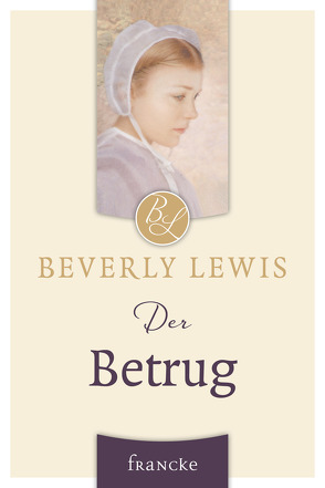 Der Betrug von Lewis,  Beverly, Lutz,  Silvia