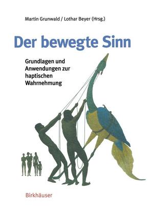 Der bewegte Sinn von Beyer,  Lothar, Grunwald,  Martin