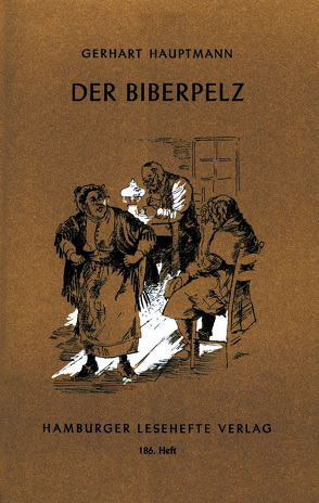 Der Biberpelz von Hauptmann,  Gerhart