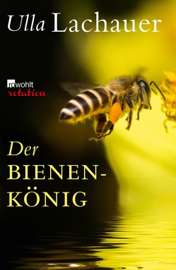 Der Bienenkönig von Lachauer,  Ulla