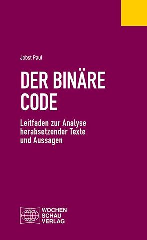 Der binäre Code von Paul,  Jobst