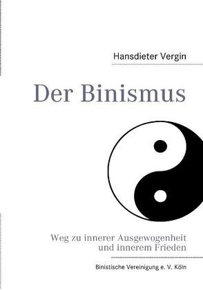 Der Binismus von Vergin,  Hansdieter