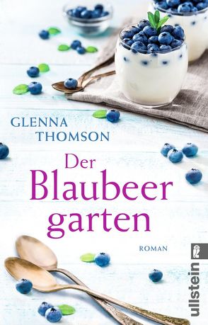 Der Blaubeergarten von Rahn,  Marie, Thomson,  Glenna