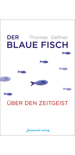 Der blaue Fisch von Geßner,  Thomas