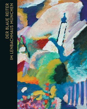 Der Blaue Reiter im Lenbachhaus München von Friedel,  Helmut, Hoberg,  Annegret