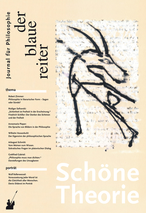 Der Blaue Reiter. Journal für Philosophie / Schöne Theorie von Giel,  Klaus, Obermeier,  Otto-Peter, Pfenninger,  Prolitheus, Reusch,  Siegfried, Safranski,  Rüdiger, Vossenkuhl,  Wilhelm, Zimmer,  Robert