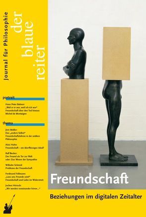 Der Blaue Reiter. Journal für Philosophie / Freundschaft von Dieckmann,  Friedrich, Giel,  Klaus, Hoerisch,  Jochen, Obermeier,  Otto P, Reusch,  Siegfried, Schmid,  Wilhelm, Ulrichs,  Timm