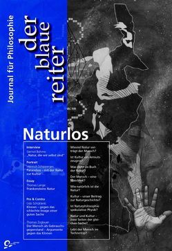 Der Blaue Reiter. Journal für Philosophie / Naturlos von Erlach,  Klaus, Falge,  Wolfgang, Giel,  Klaus, Gruen,  Udo, Hartwell,  Richard, Obermeier,  Otto P, Reusch,  Siegfried, Schipperges,  H.