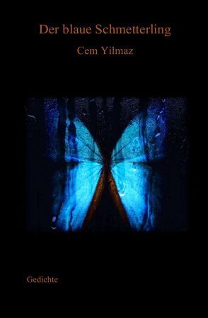 Der blaue Schmetterling von Yilmaz,  Cem