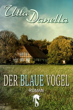 Der blaue Vogel von Danella,  Utta