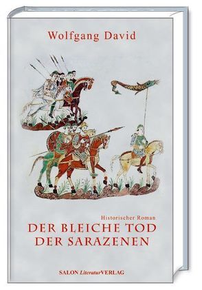 Der bleiche Tod der Sarazenen von David,  Wolfgang