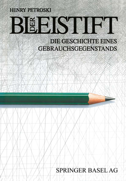 Der Bleistift von Petroski,  Henry, Rochlitz,  S.